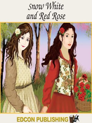 cover image of Snow White and the Red Rose